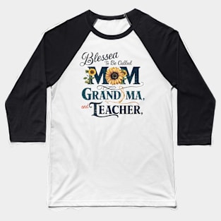 Blessed To Be Called Mom Grandma Great Grandma Mother's Day Baseball T-Shirt